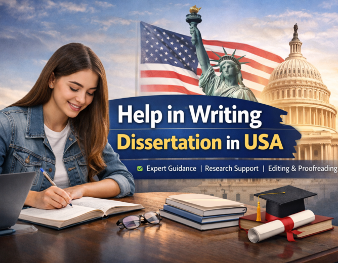 Help in Writing Dissertation in USA: A Complete Guide for Students