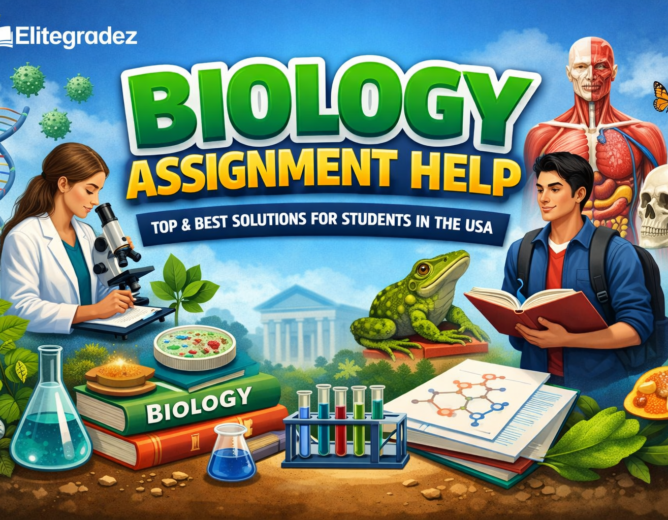 Biology Assignment Help: Top & Best Solutions for Students in the USA
