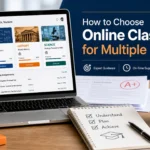 How to Choose Online Class Help for Multiple Courses